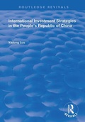 Cover: International Investment Strategies in the People's Republic of China - Routledge