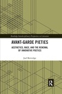 Cover: Avant-Garde Pieties - Routledge