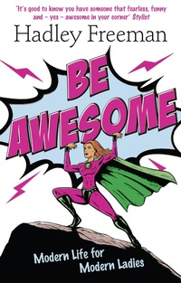 Enlarge image Cover: Be Awesome - Fourth Estate Ltd