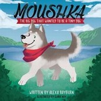 Enlarge image Cover: Moushka - Dog Ear Publishing