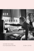 Cover: Her Stories - Duke University Press