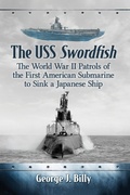 Cover: The USS Swordfish - McFarland & Co Inc