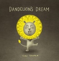 Cover: Dandelion's Dream - Candlewick Press,U.S.