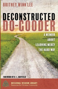 Enlarge image Cover: Deconstructed Do-Gooder - Wipf & Stock Publishers