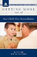 Cover: Getting More Out of Your Child's First Reconciliation - Word Among Us Press