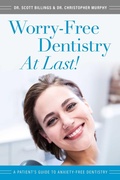 Cover: Worry-Free Dentistry At Last - Advantage Media Group