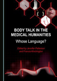 Enlarge image Cover: Body Talk in the Medical Humanities - Cambridge Scholars Publishing
