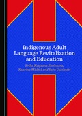Cover: Indigenous Adult Language Revitalization and Education - Cambridge Scholars Publishing