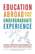 Cover: Education Abroad and the Undergraduate Experience - Stylus Publishing