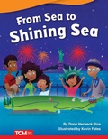 Cover: From Sea to Shining Sea - Teacher Created Materials, Inc
