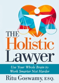 Abbildung von: The Holistic Lawyer - Morgan James Publishing llc