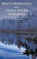 Cover: Misty Mornings and Grace Filled Evenings - Covenant Books