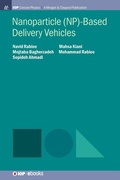 Cover: Nanoparticle (NP)-Based Delivery Vehicles - Morgan & Claypool Publishers