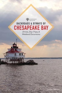 Abbildung von: Backroads & Byways of Chesapeake Bay - Countryman Press Inc.