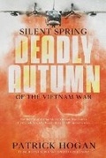Cover: Silent Spring - Deadly Autumn of the Vietnam War - Whatnot Enterprises, LLC