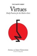 Cover: The Happy Body Virtues - Happy Body Press