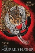 Cover: SASSI and The Squirrel's Feather - Lisette Niemand