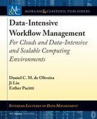 Abbildung von: Data-Intensive Workflow Management - Morgan & Claypool Publishers