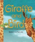 Cover: Giraffe and Bird - Pajama Press