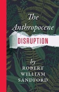 Cover: The Anthropocene Disruption - Rocky Mountain Books