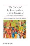 Abbildung von: The Future of the European Law of Civil Procedure - Intersentia Ltd