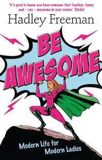 Enlarge image Cover: Be Awesome - Fourth Estate Ltd