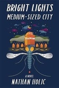 Cover: Bright Lights, Medium-Sized City - Burrow Press