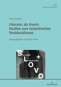 Cover: Literatur als Kunst: Studien zum Tschechischen Strukturalismus - Peter Lang Verlag