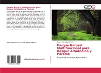 Abbildung von: Parque Natural Multifuncional para Bosque AltoAndino y Páramo - Editorial Académica Española