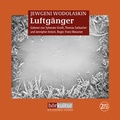Cover: Luftg&auml;nger - H&ouml;rkultur Verlag AG