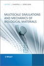 Cover: Multiscale Simulations and Mechanics of Biological Materials - Wiley