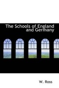 Cover: The Schools of England and Germany - BiblioLife