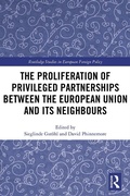 Cover: The Proliferation of Privileged Partnerships between the European Union and its Neighbours - Routledge