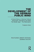 Cover: The Development of the German Public Mind - Routledge