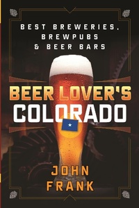 Abbildung von: Beer Lover's Colorado - Globe Pequot