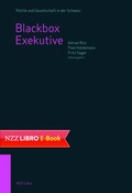 Cover: Blackbox Exekutive - NZZ Libro ein Imprint der Schwabe Verlagsgruppe AG