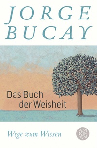 Abbildung von: Das Buch der Weisheit - Fischer Taschenbuch