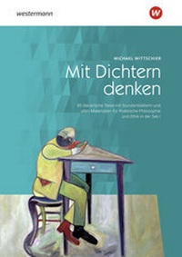 Abbildung von: Mit Dichtern denken - Westermann Schulbuchverlag