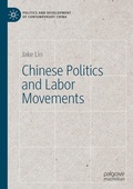 Cover: Chinese Politics and Labor Movements - Palgrave Macmillan