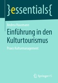 Cover: Einf&uuml;hrung in den Kulturtourismus - Springer VS