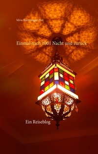 Abbildung von: Einmal nach 1001 Nacht und zurück - BoD - Books on Demand