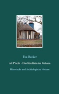 Cover: Alt Placht - Das Kirchlein im Gr&uuml;nen - Books on Demand