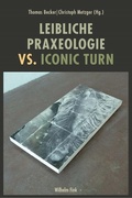Cover: Leibliche Praxeologie vs. Iconic Turn - Brill Deutschland