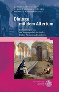 Cover: Dialoge mit dem Altertum - Universit&auml;tsverlag Winter