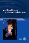 Bild: Mediendiktatur Nationalsozialismus - Universit&auml;tsverlag Winter