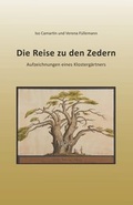 Cover: Die Reise zu den Zedern - B&uuml;ndner Monatsblatt Verlag Desertina