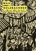 Cover: Max Sulzbachner - Scheidegger & Spiess