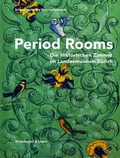 Cover: Period Rooms - Scheidegger & Spiess