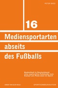 Cover: Mediensportarten abseits des Fu&szlig;balls - Herbert von Halem Verlag