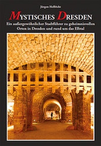 Abbildung von: Mystisches Dresden - Oberlausitzer Verlag